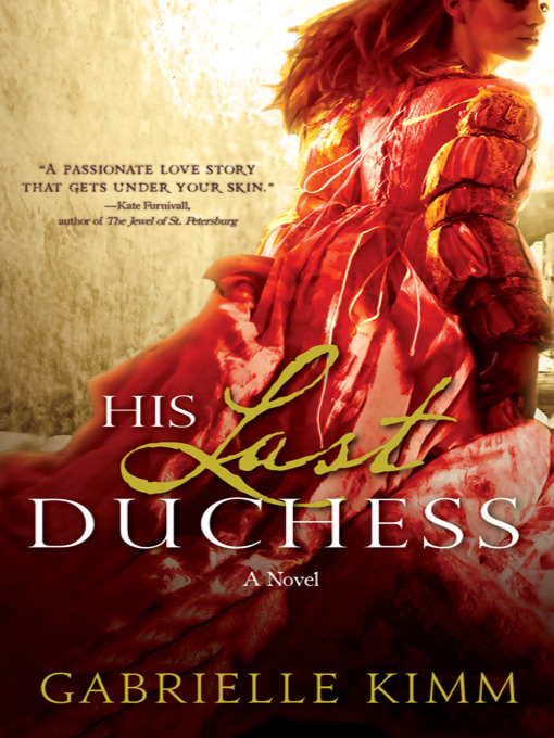 Title details for His Last Duchess by Gabrielle Kimm - Available